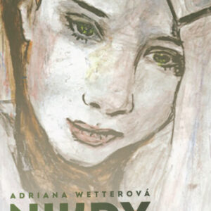 Nikdy nezapomenu - Adriana Wetterová